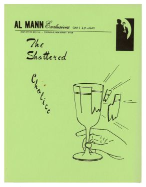 Al Mann Exclusives: The Shattered Chalice
