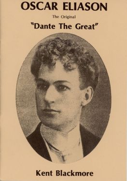 Oscar Eliason, the Original "Dante the Great"