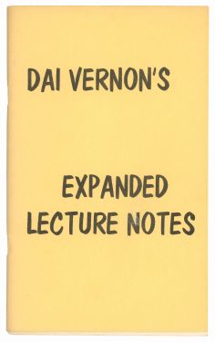 Dai Vernon's Expanded Lecture Notes