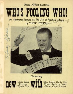 Percy Abbott Presents Who's Fooling Who! (Inscribed and Signed)