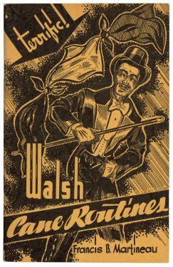 Harold Rice Presents Francis B. Martineau's Walsh Cane Routines