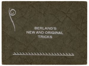 Berland's New and Original Tricks