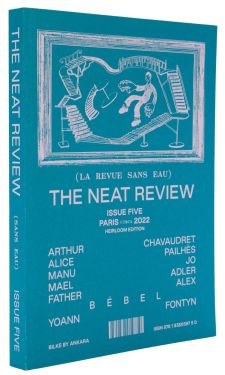 The Neat Review: Issue Five, Paris 2023