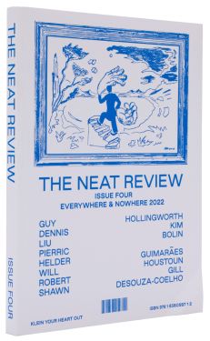 The Neat Review: Issue Four, Everywhere & Nowhere 2022 