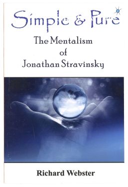 Simple & Pure: The Mentalism of Jonathan Stravinsky
