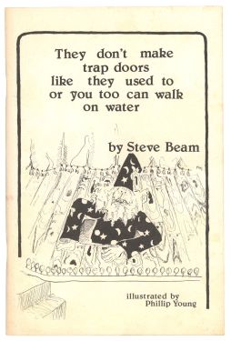 They Don't Make Trap Doors Like They Used to or You Too Can Walk on Water