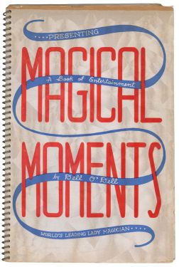"Magical Moments", A Book of Entertainment (Inscribed and Signed)
