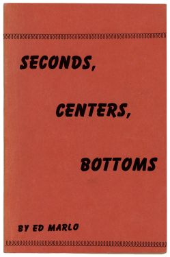 Seconds, Centers, Bottoms