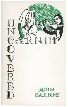 Carney Uncovered
