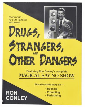 Drugs, Strangers, and Other Dangers