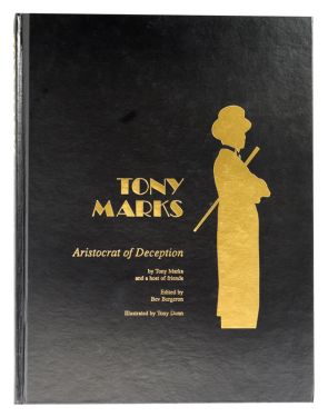 Tony Marks, Aristocrat of Deception (Signed)