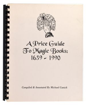 A Price Guide to Magic Books: 1639-1990 (Signed)