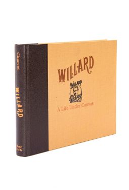 Willard: A Life Under Canvas  