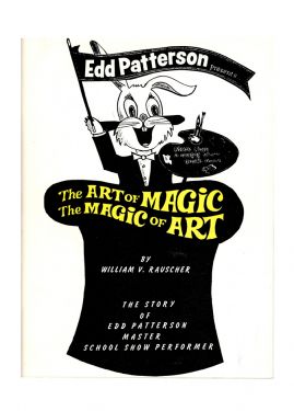 Edd Patterson: The Art of His Magic and the Magic of His Art (Signed)