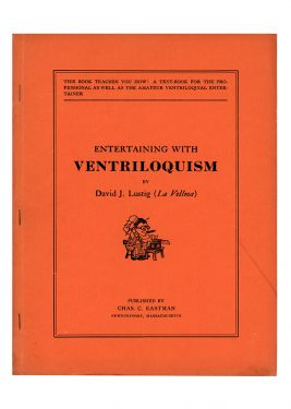 Entertaining with Ventriloquism (Inscribed and Signed)