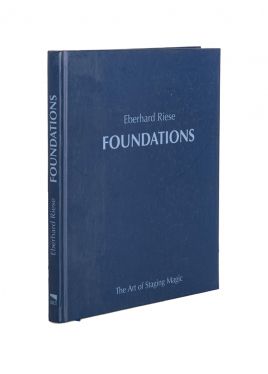 Foundations: The Art of Stage Magic