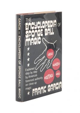 The Encyclopedia of Sponge Ball Magic (Inscribed and Signed)