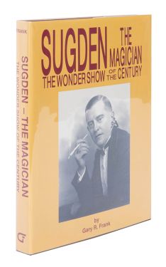 Sugden the Magician: The Wonder Show of the Century