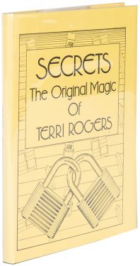 Secrets: The Original Magic of Terry Rogers