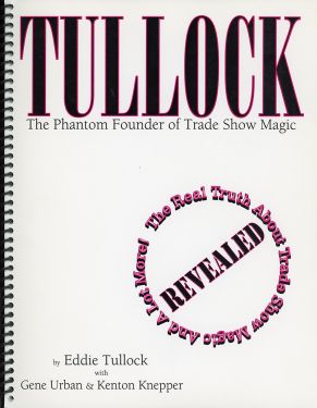 Tullock: The Phantom Founder of Trade Show Magic