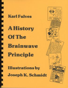 A History of the Brainwave Principle