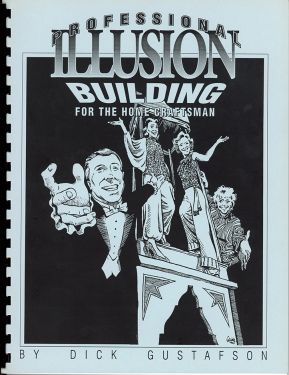 Professional Illusion Building for the Home Craftsman