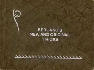 Berland's New and Original Tricks
