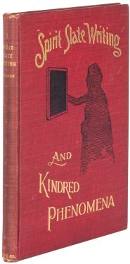 Spirit Slate Writing and Kindred Phenomena