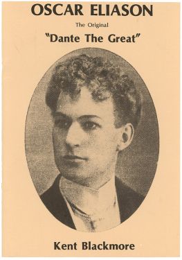 Oscar Eliason, the Original "Dante the Great"