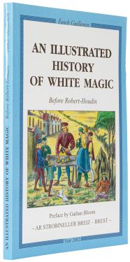 An Illustrated History of White Magic