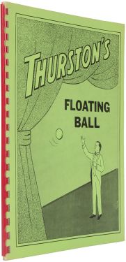 Howard Thurston's Floating Ball Routine