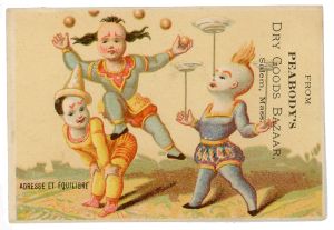 Adresse et Equilibre, Peabody's Dry Goods Bazaar Trade Card