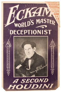 Eckam: World's Master Deceptionist, a Second Houdini